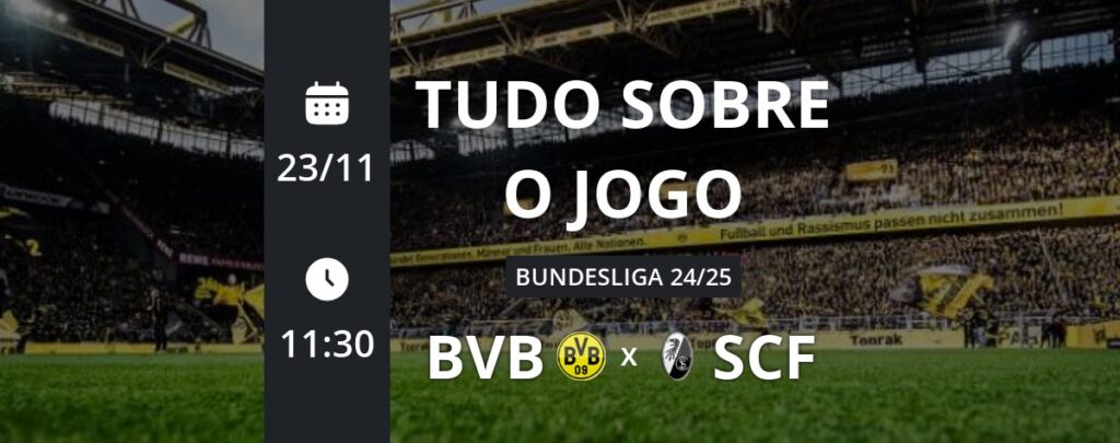 tudo sobre o jogo borussia dortmund x freiburg 221686 no estadio signal iduna park dia 23 11 2024 as